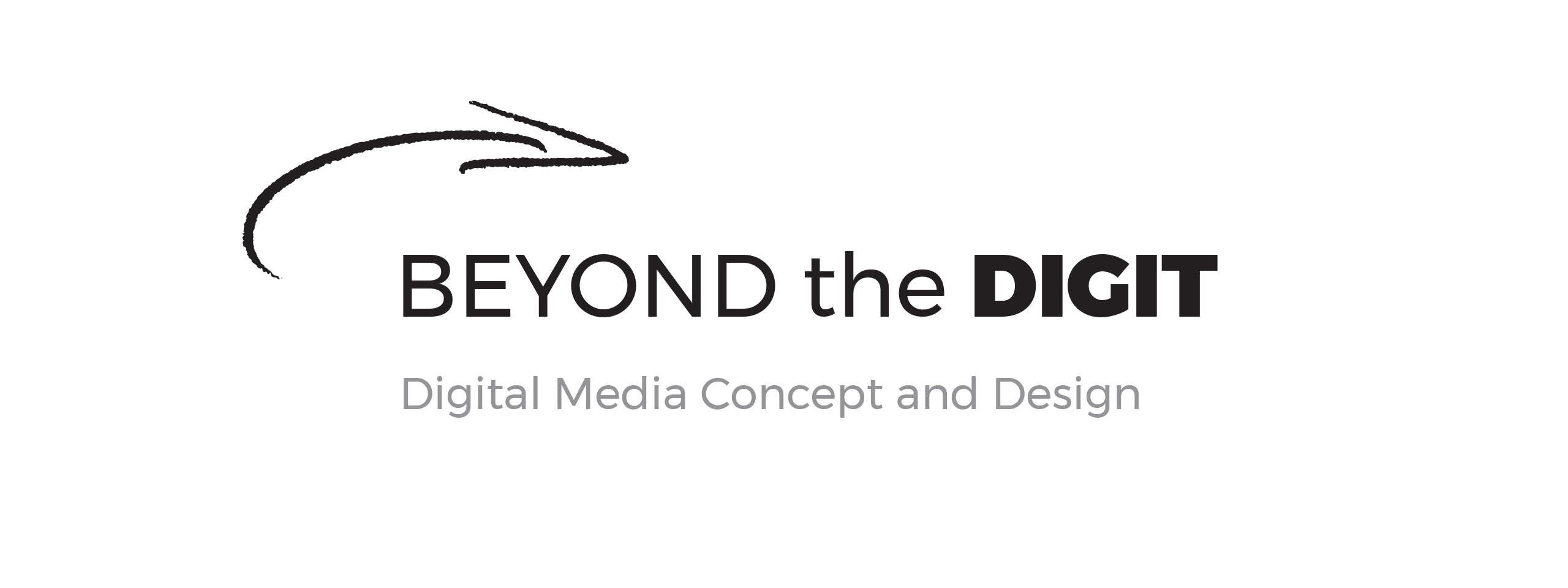 Beyond the Digit - Digital Media Concept and Design